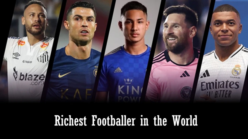 Richest Footballer in the World